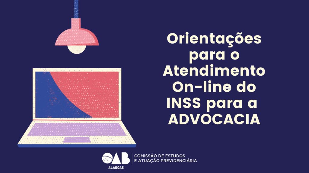 Atendimento on-line do INSS para a Advocacia