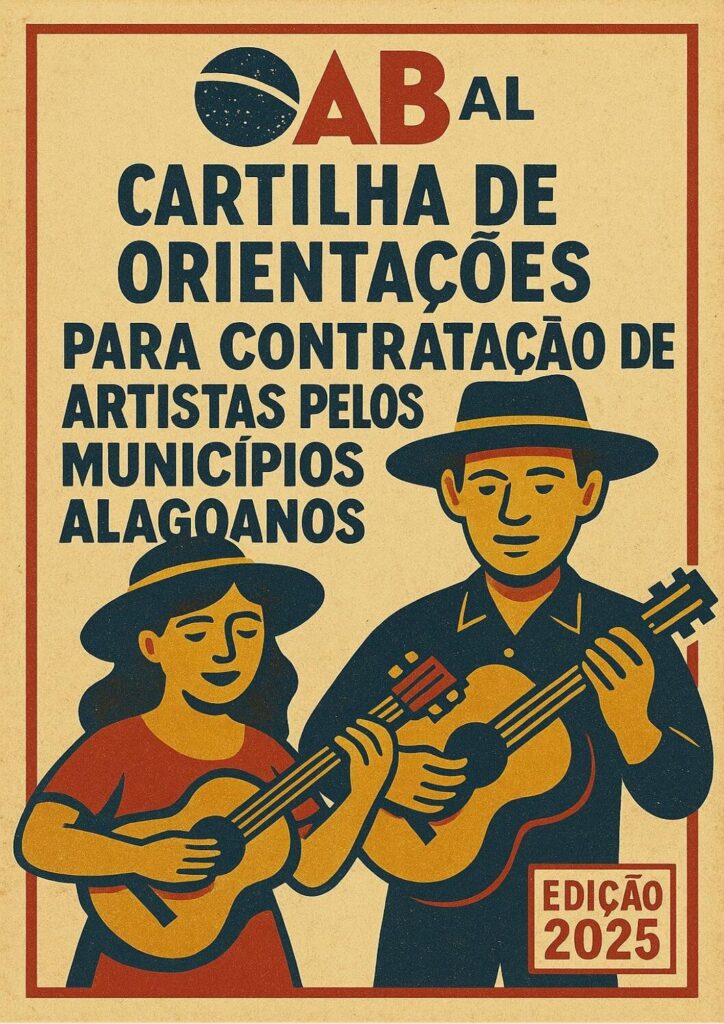 Cartilha de Orientações para Contratação de Artistas pelos Municípios Alagoanos